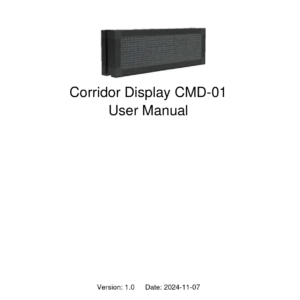 CMD-01 Corridor Display / Integrated Corridor Communication Module